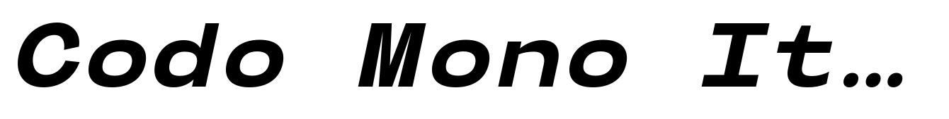 Codo Mono Italic Bold